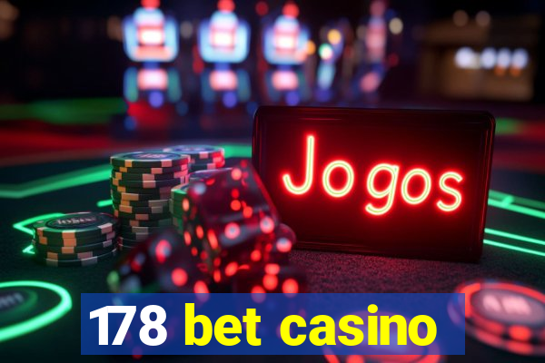 178 bet casino